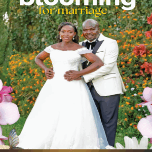 Singles and Blooming for Marriage